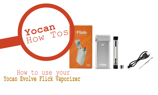 How to use your Yocan Flick Vaporizer
